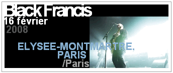 Concert de Black Francis à l'Elysée Montmartre